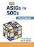 From ASICs to SOCs: A Practical Approach