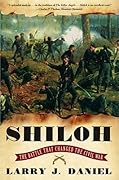 Shiloh: The Battle That Changed the Civil War