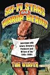 Science Fiction Stars and Horror Heroes: Interviews with Actors, Directors, Producers and Writers of the 1940s through 1960s