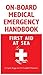 On-Board Medical Emergency Handbook by Spike Briggs