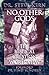 No Other Gods - The Biblical Creation Worldview by Steve Kern