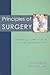 Principles of Surgery: Everything you need to know but were frightened to ask!
