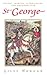 St. George: Knight, Martyr, Patron Saint and Dragonslayer (Pocket Essential series)