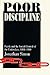 Poor Discipline (Studies in Crime and Justice)