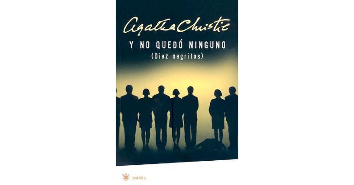 Y no quedó ninguno by Agatha Christie