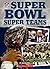 NFL: Super Bowl Super Teams
