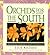 Orchids for the South: Grow...