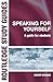 Speaking for Yourself (Routledge Study Guides)