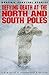 Defying Death at the North and South Poles (Graphic Survival Stories)