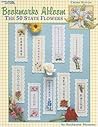 Bookmarks Abloom: The 50 State Flowers Bookmarks Abloom: The 50 State Flowers