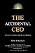 The Accidental CEO - A Lead...