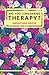 Are You Considering Psychotherapy?