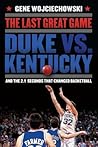 The Last Great Game by Gene Wojciechowski