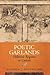 Poetic Garlands: Hellenistic Epigrams in Context (Volume 28) (Hellenistic Culture and Society)
