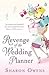 Revenge of the Wedding Planner
