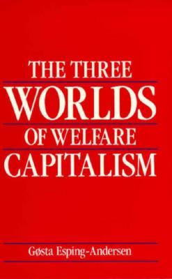 The Three Worlds of Welfare Capitalism (Paperback)