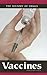 Vaccines (History of Drugs)