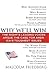 Why We'll Win: The Right's Leading Voices Argue the Case for America's Toughest Issues