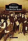 Newport: The Sin City Years (Images of America: Kentucky)