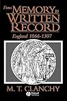 From Memory to Written Record: England 1066–1307
