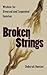 Broken Strings by Deb Hansen