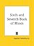 Sixth and Seventh Book of Moses by Anonymous