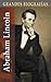 Abraham Lincoln (Grandes biografías series) (Spanish Edition)
