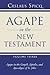 Agape in the New Testament,...
