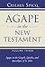 Agape in the New Testament, Volume 3 by Ceslaus Spicq