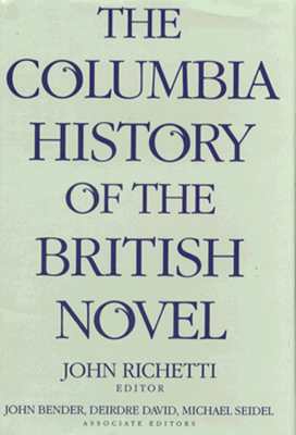 The Columbia History of the British Novel (Hardcover)