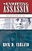 The Unwitting Assassin: The Murder of JFK