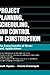 Project Planning, Scheduling, and Control in Construction: An Encyclopedia of Terms and Applications