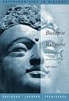 Buddhist Religions: A Historical Introduction Buddhist Religions: A Historical Introduction
