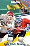 Roughing (Lorimer Sport Stories)