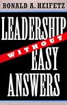 Leadership Without Easy Answers