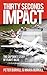 Thirty Seconds to Impact by Peter Burkill