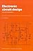 Electronic Circuit Design: Art and Practice (Electronics Texts for Engineers and Scientists)