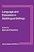 Language and Education in Multilingual Settings (Multilingual Matters, 25)