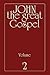 John the Great Gospel - Vol...