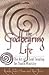 The Godbearing Life: The Ar...