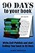 90 Days to Your Book