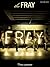 The Fray Piano, Vocal and Guitar Chords by The Fray The Fray Piano, Vocal and Guitar Chords by The Fray