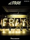 The Fray Piano, Vocal and Guitar Chords The Fray Piano, Vocal and Guitar Chords