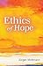 Ethics of Hope