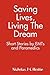 Saving Lives, Living The Dream by Nicholas Hoskin