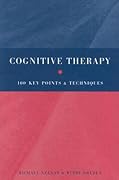 Cognitive Therapy: 100 Key Points and Techniques