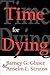 Time for Dying