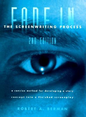 Fade In: The Screenwriting Process (Paperback)