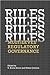 Rules, Rules, Rules, Rules: Multi-Level Regulatory Governance (Studies in Comparative Political Economy and Public Policy)