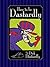 How to be Dastardly by Dick Dastardly (Hanna Barbera)